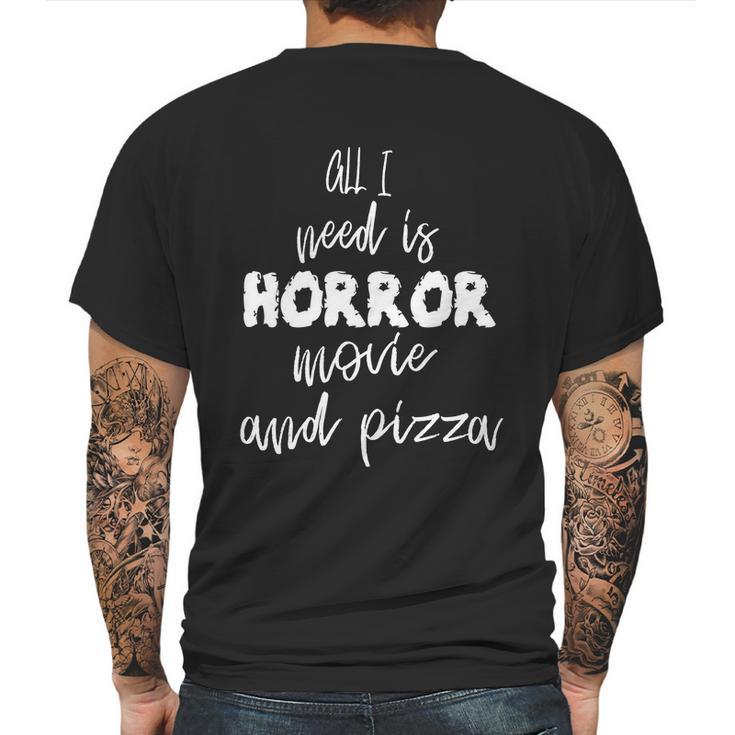 All I Weed Is Horror Movie And Pizza Hallooween Quote Mens Back Print T-shirt