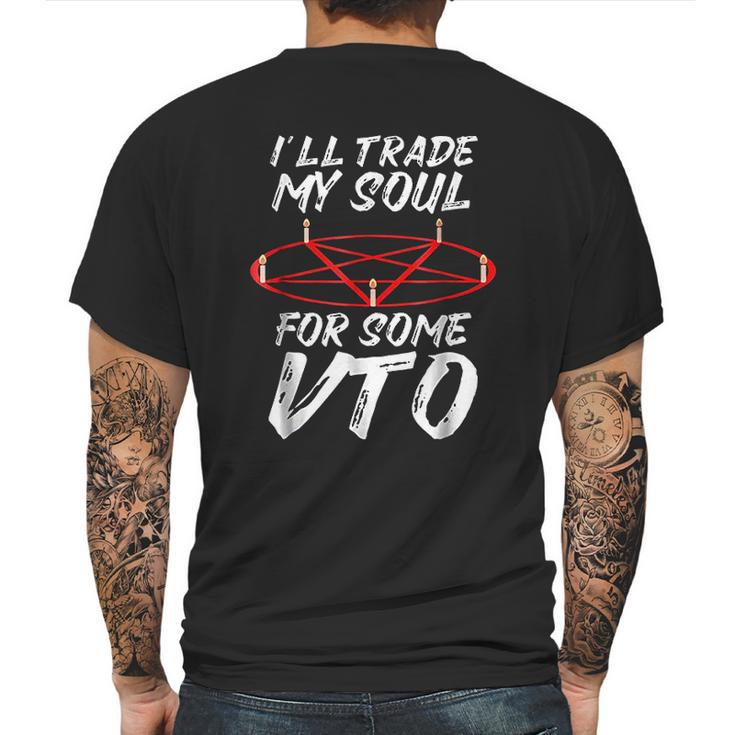 I Will Trade My Soul For Some Vto Halloween Mens Back Print T-shirt