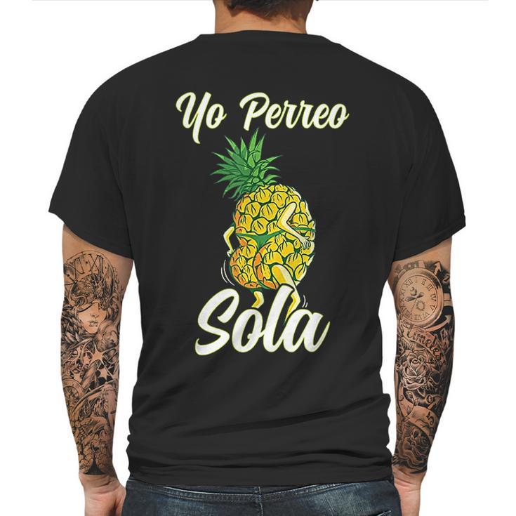 Yo Perreo Sola Funny Reggaeton Pineapple Perreando Mens Back Print T-shirt