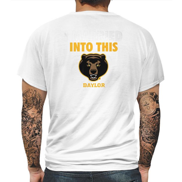 Baylor Bears Married Into This  Apparel Mens Back Print T-shirt