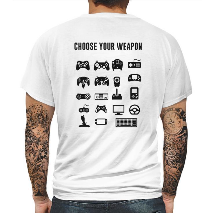 Choose Your Weapon Controller Gamer Mens Back Print T-shirt