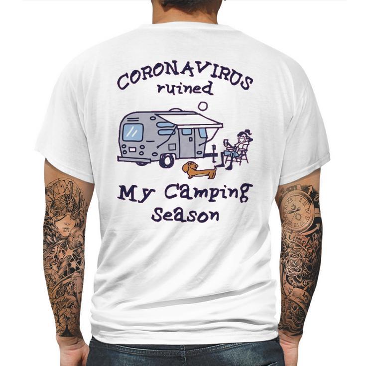 Corona Virus Ruined My Camping Season T Mens Back Print T-shirt