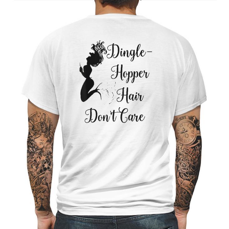 Dinglehopper Hair Dont Care Mermaid Funny Dingle Hopper Mens Back Print T-shirt