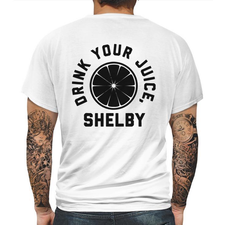 Drink Your Juice Shelby Hoodies Mens Back Print T-shirt