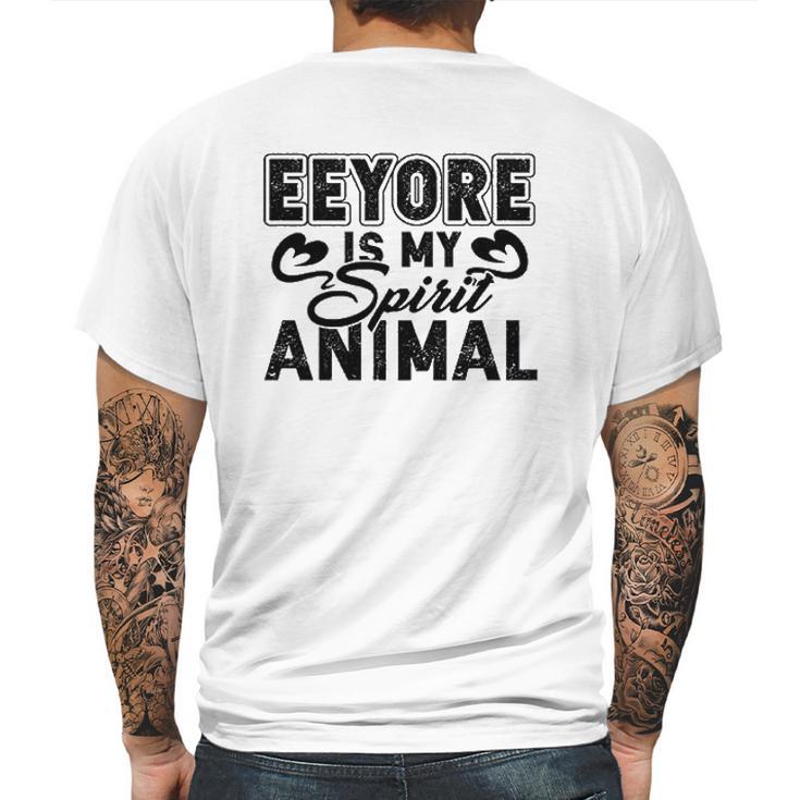 Eeyore Is My Spirit Animal Gift Mens Back Print T-shirt