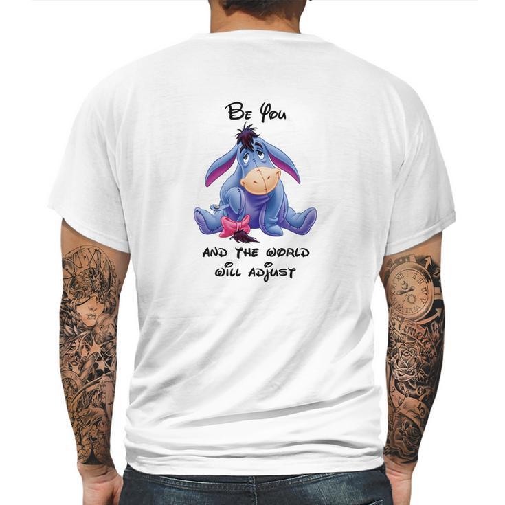 Eeyore Be You And The World Will Adjust Shirt Mens Back Print T-shirt