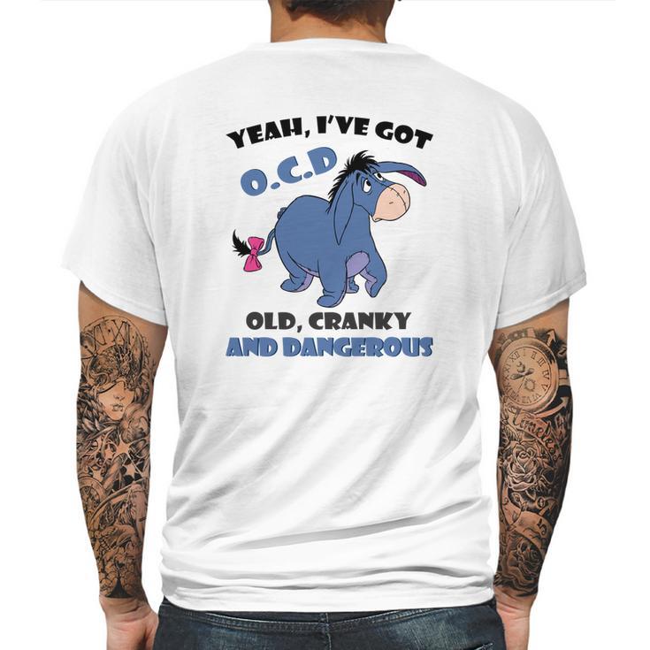 Eeyore Yeah Ive Got Old Cranky And Dangerous Shirt Mens Back Print T-shirt