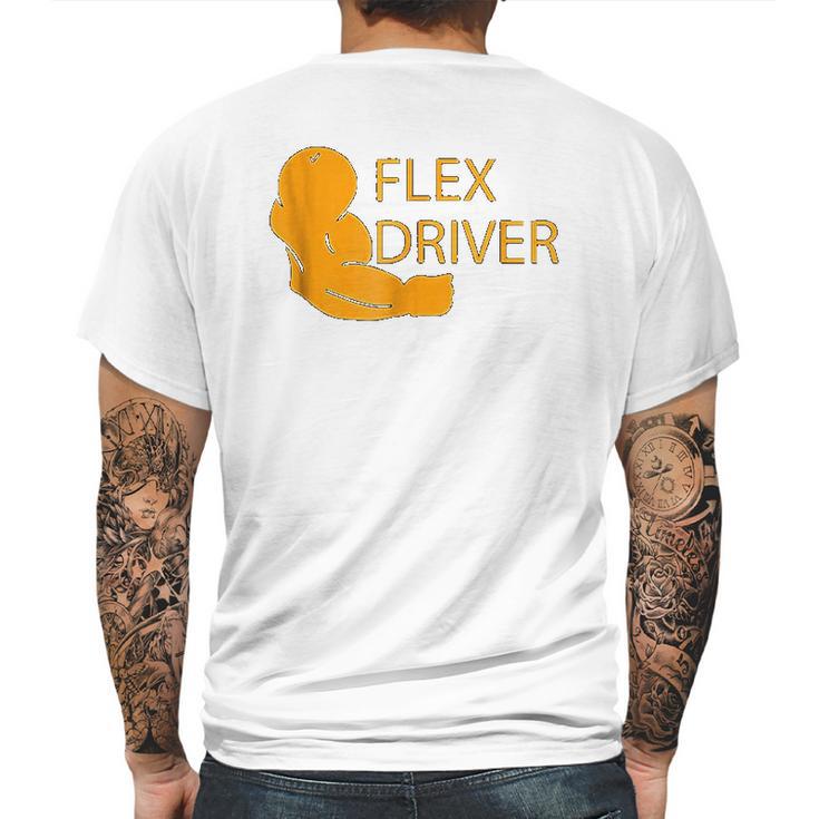 Flex Driver For Delivery Drivers Mens Back Print T-shirt