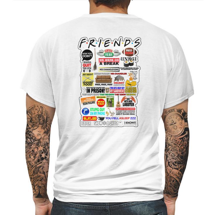 Friends Tv Sayings Mens Back Print T-shirt