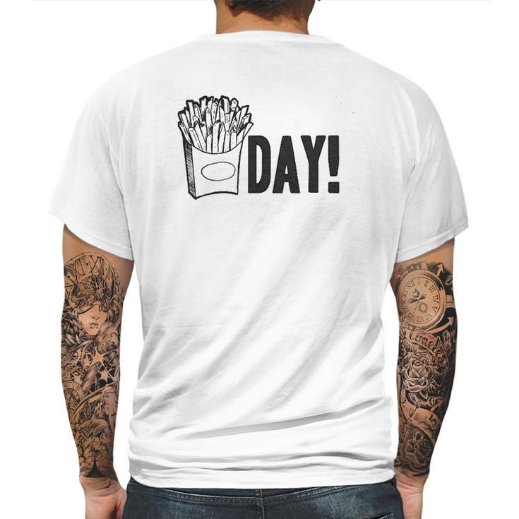 Fry Day Friday Funny Fast Food French Fry Weekend Mens Back Print T-shirt