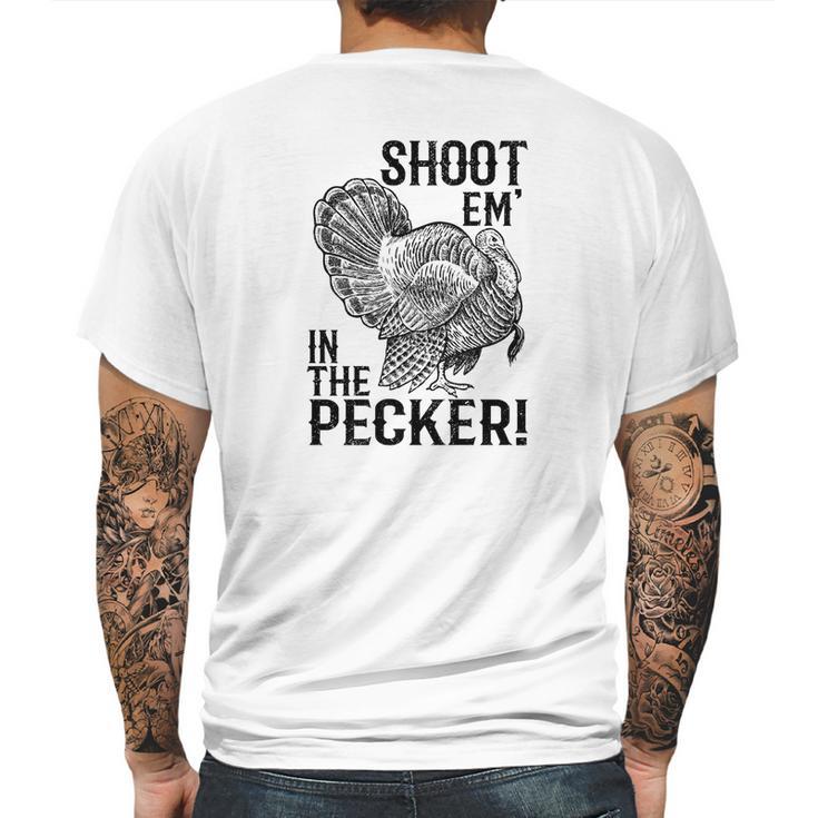 Funny Turkey Hunting Tom Beard Shoot Em In The Pecker Mens Back Print T-shirt