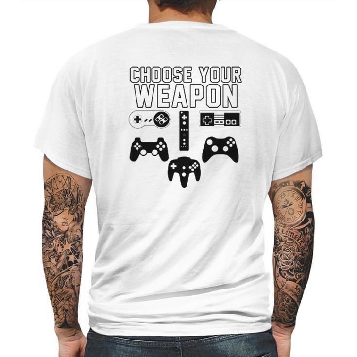 Gamer Choose Your Weapon Mens Back Print T-shirt