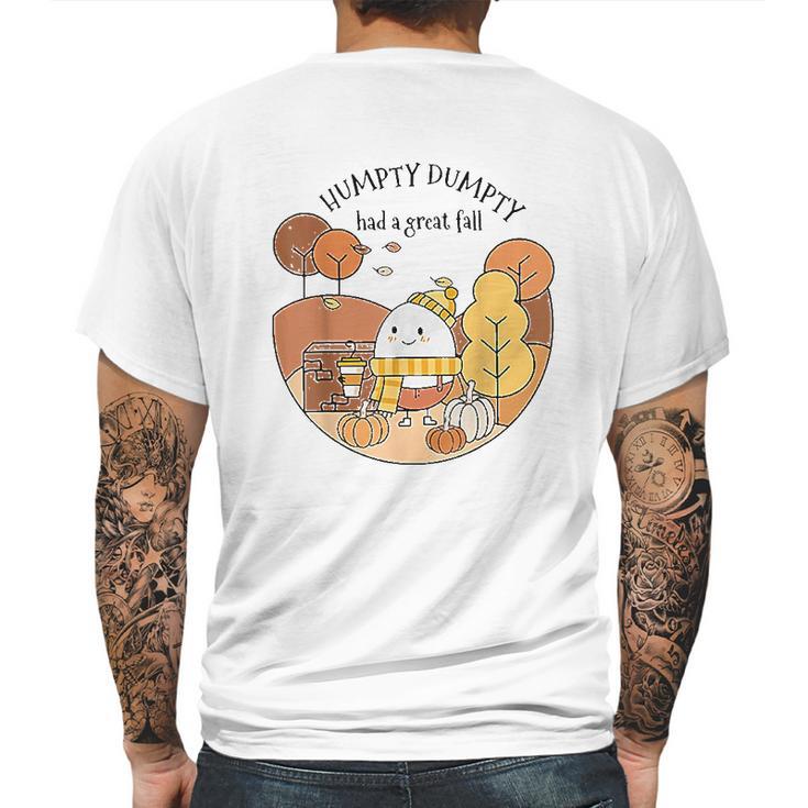 Humpty Dumpty Had A Great Fall Happy Day Mens Back Print T-shirt