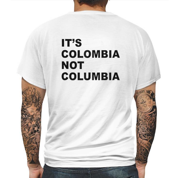 Its Colombia Not Columbia Mens Back Print T-shirt