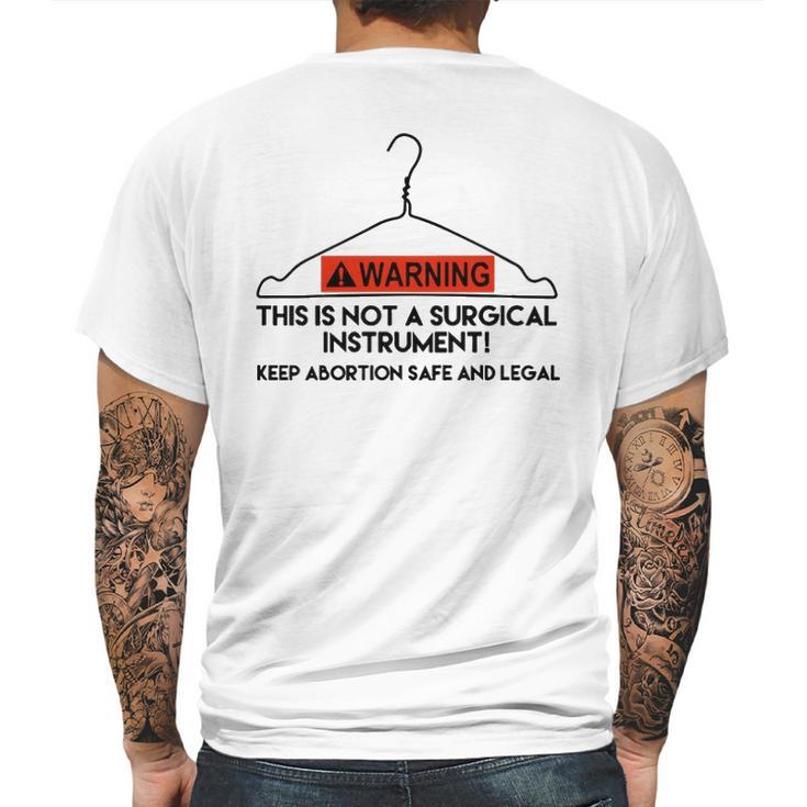 Keep Abortion Safe And Legal  Pro Choice T- Protect Roe T Fundamental Rights T Unique Gift Feminist Gift Feminist T Mens Back Print T-shirt