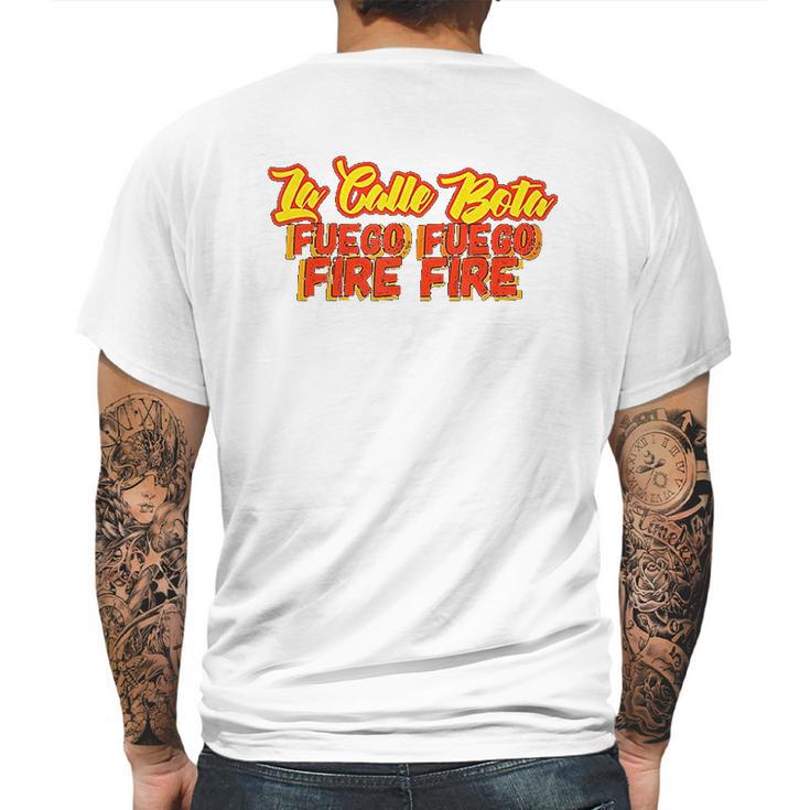 La Calle Bota Fuego Fire La Romana Dembow Trap Bunny Mens Back Print T-shirt