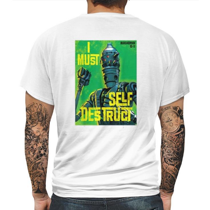 The Mandalorian I Must Self Destruct Mens Back Print T-shirt