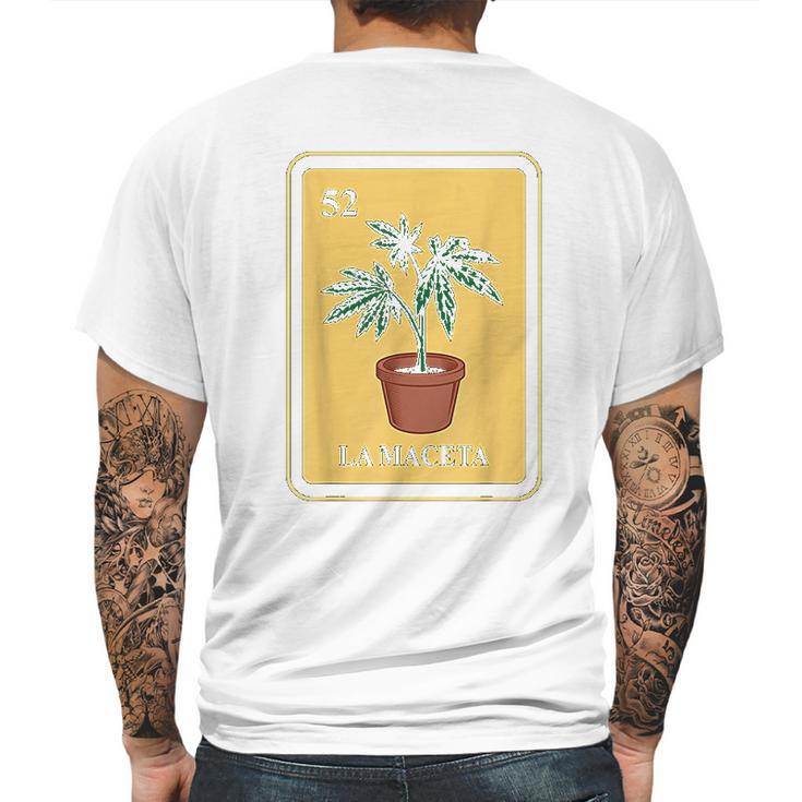 Mexican La Maceta Lottery Traditional Marijuana Cannabis Mens Back Print T-shirt