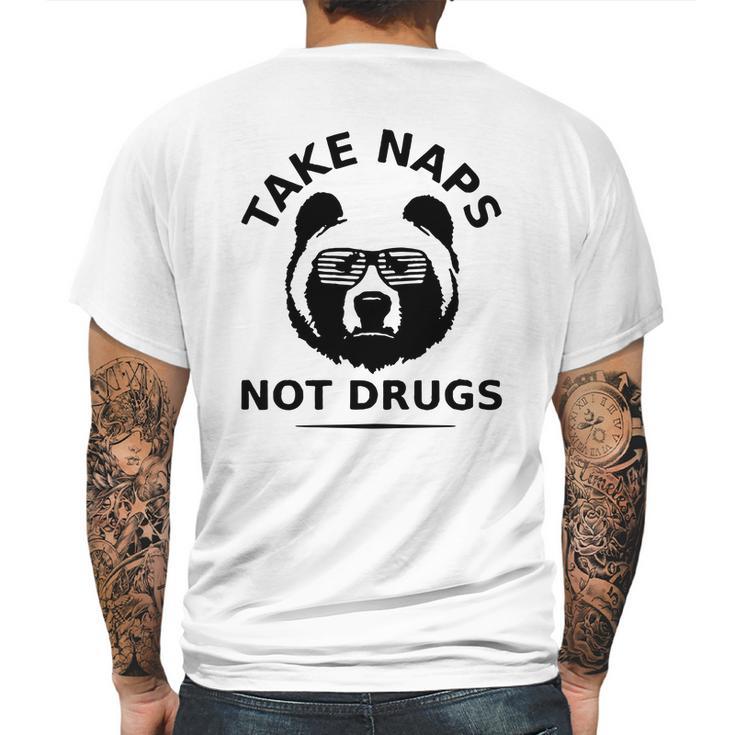 Take Naps Not Drugs Mens Back Print T-shirt