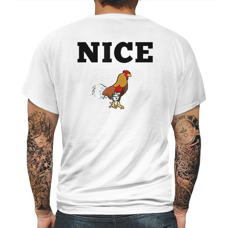 Nice Cock Funny Rude Joke Valentines Day Gift For Him Kinky Mens Back Print T-shirt