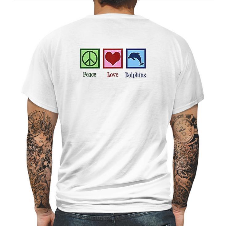 Peace Love Dolphins Mens Back Print T-shirt