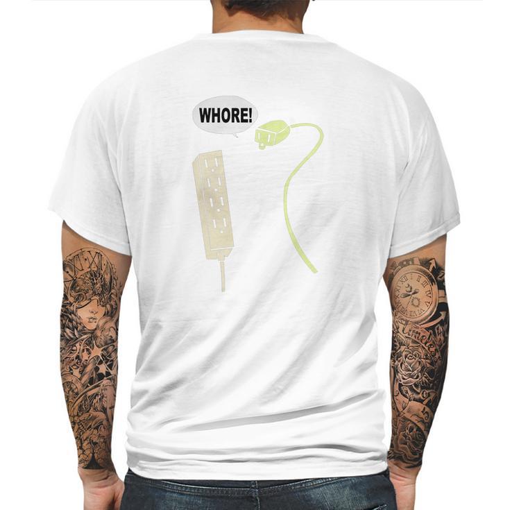 Plug Whore Funny Sayings T-Shirt Mens Back Print T-shirt