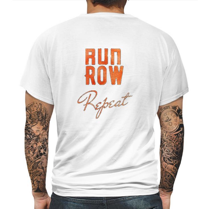 Run Row Repeat Workout With Orange Letters Mens Back Print T-shirt