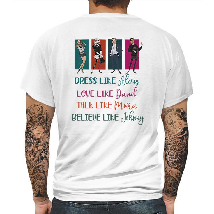 Schitt’S Creek Dress Like Alexis Love Like David Moira Johnny Shirt Mens Back Print T-shirt