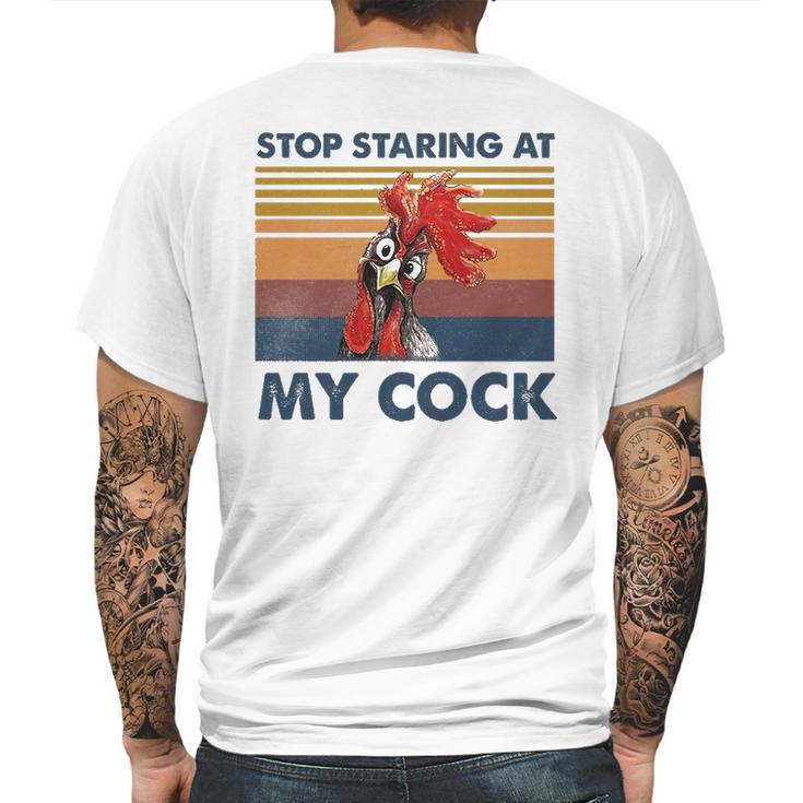 Stop Staring At My Cock 2 Mens Back Print T-shirt