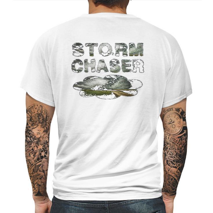 Storm Chasers Gift Idea Tornado Chasers Gear Mens Back Print T-shirt