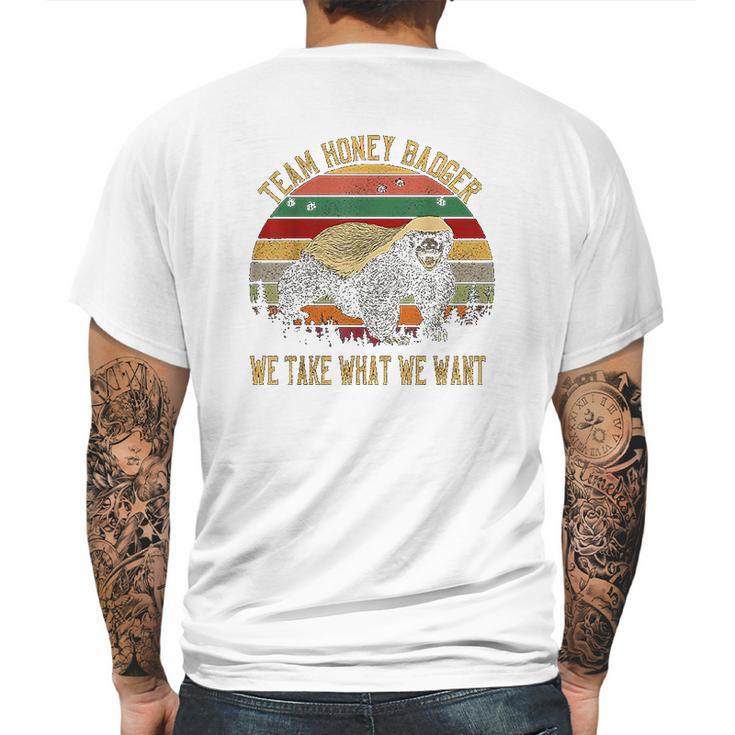 Vintage Honey Badger Team We Take What We Want Mens Back Print T-shirt