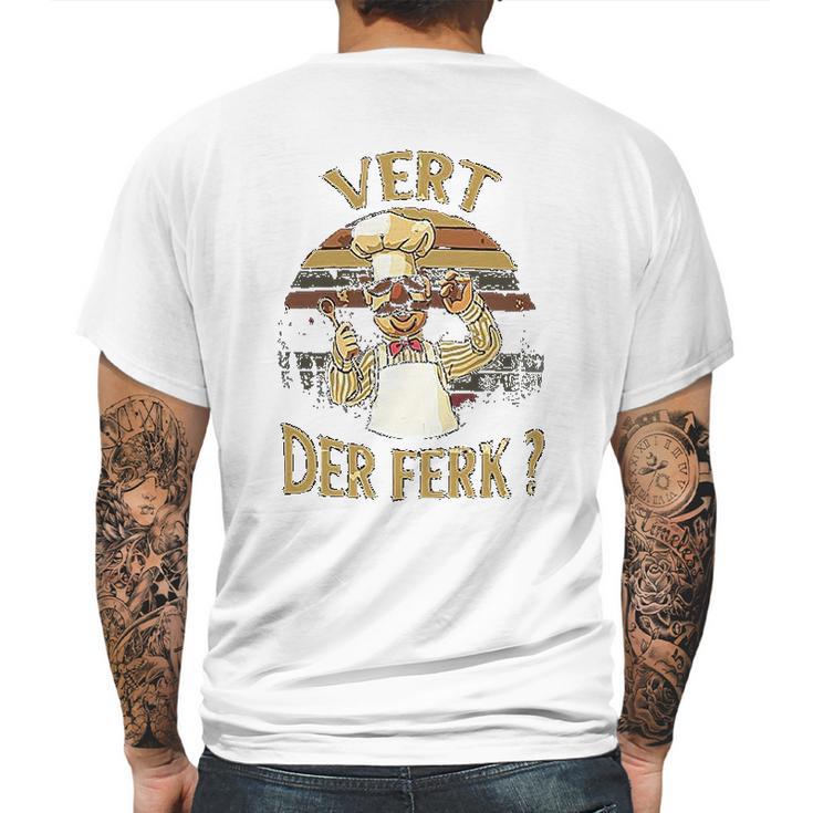 Vintage Vert Der Ferk Kitchen Fan Mens Back Print T-shirt