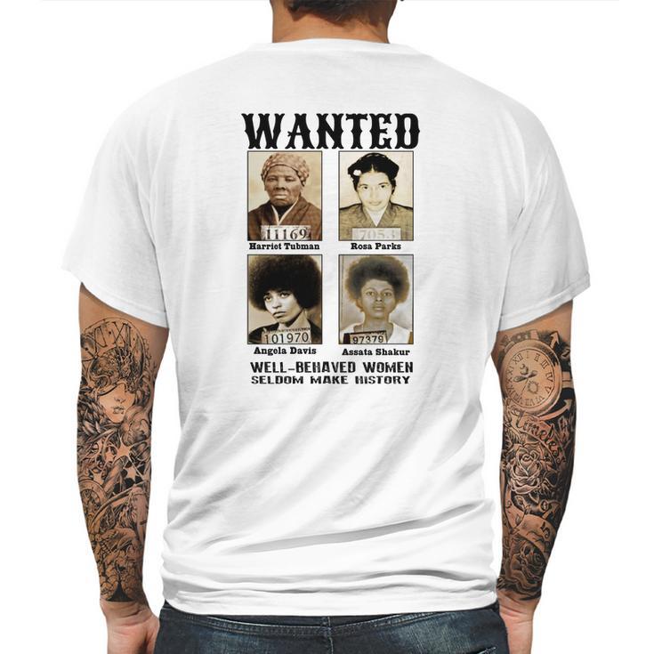 Wanted  Harriet Tubman    Angela Davis  Assata Shakur Mens Back Print T-shirt