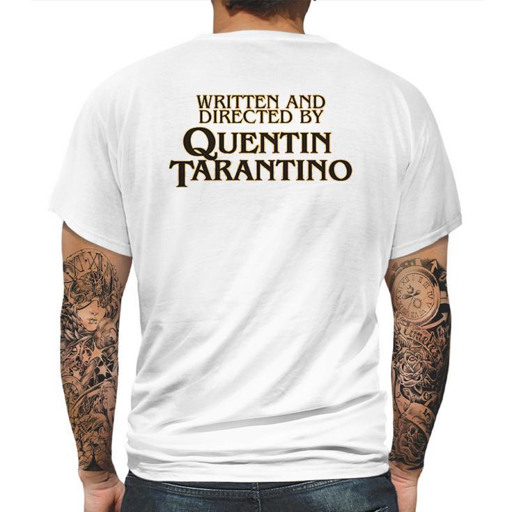 Written And Directed By Quentin Tarantino Mens Back Print T-shirt