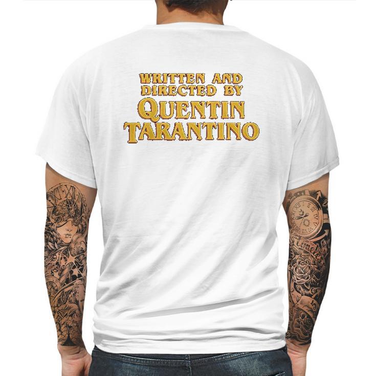 Written And Directed By Quentin Tarantino Mens Back Print T-shirt