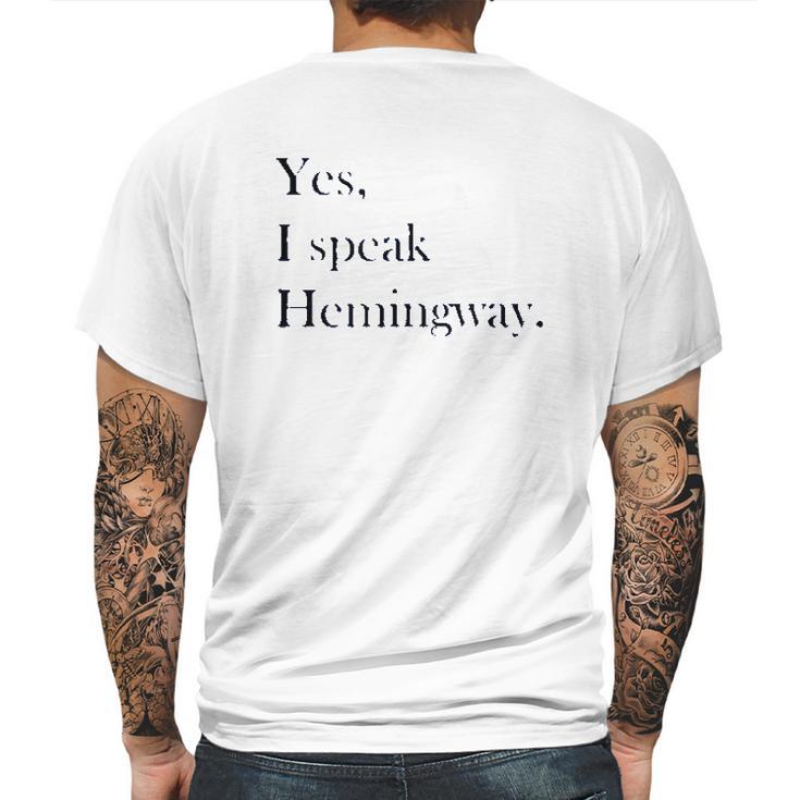 Yes I Speak Hemingway Literary Writer Mens Back Print T-shirt