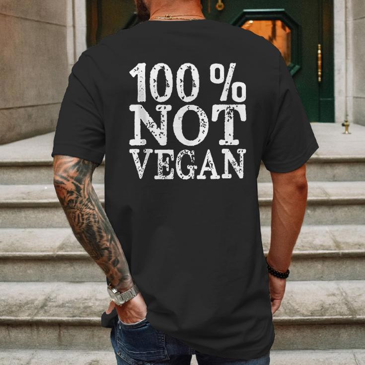 100 Not Vegan Bbq Carnivore Diet Meat Eater Food Mens Back Print T-shirt Gifts for Men