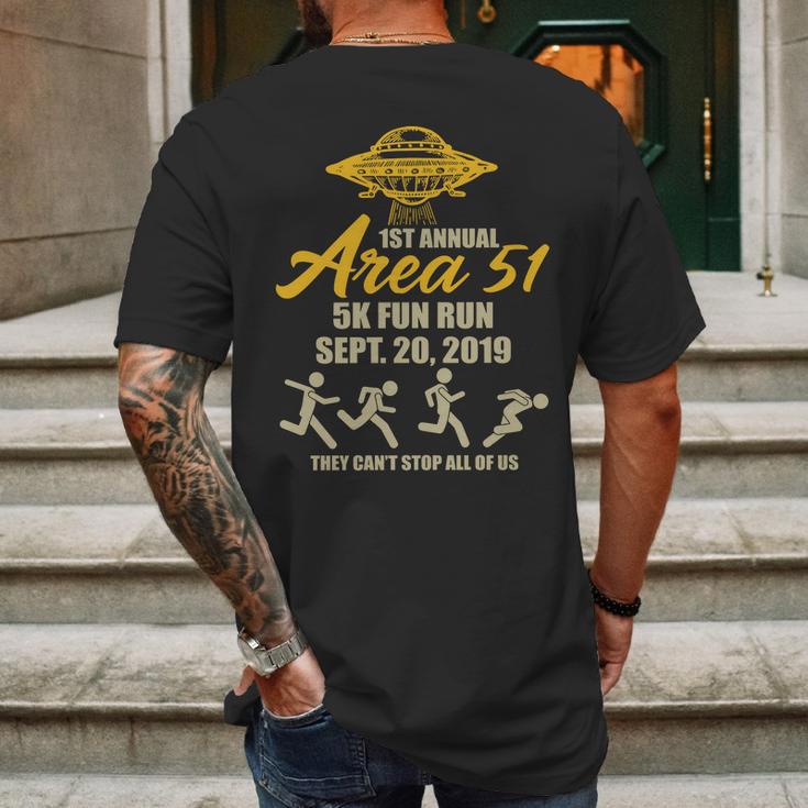 1St Annual Area 51 5K Fun Run They Cant Stop All Of Us Mens Back Print T-shirt Gifts for Men