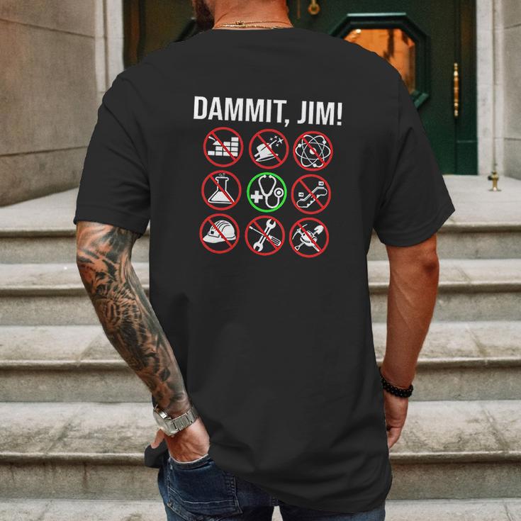 89Ward Dammit Jim Mens Back Print T-shirt Gifts for Men