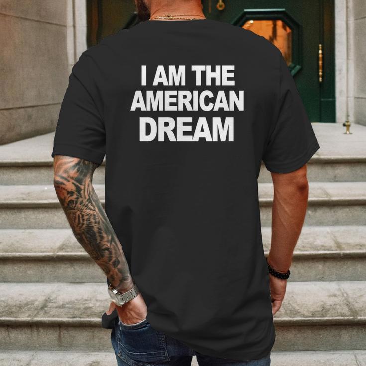 I Am The American Dream T-Shirt Mens Back Print T-shirt Gifts for Men