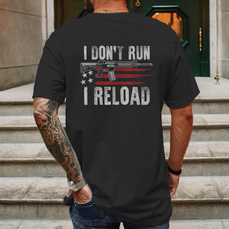 Ar15 Gun American Flag I Dont Run I Reload I Dont Run Mens Back Print T-shirt Gifts for Men