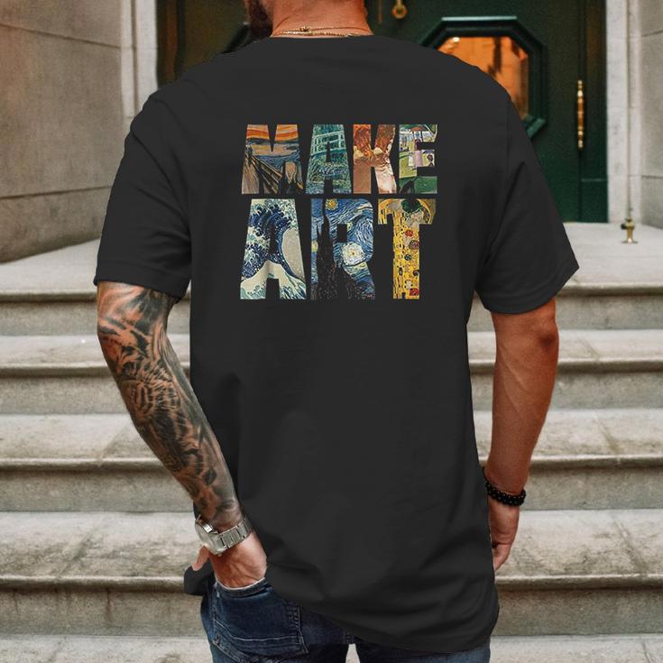 Make Art Funny Artist Artistic Humor Painting Cool Mens Back Print T-shirt Gifts for Men