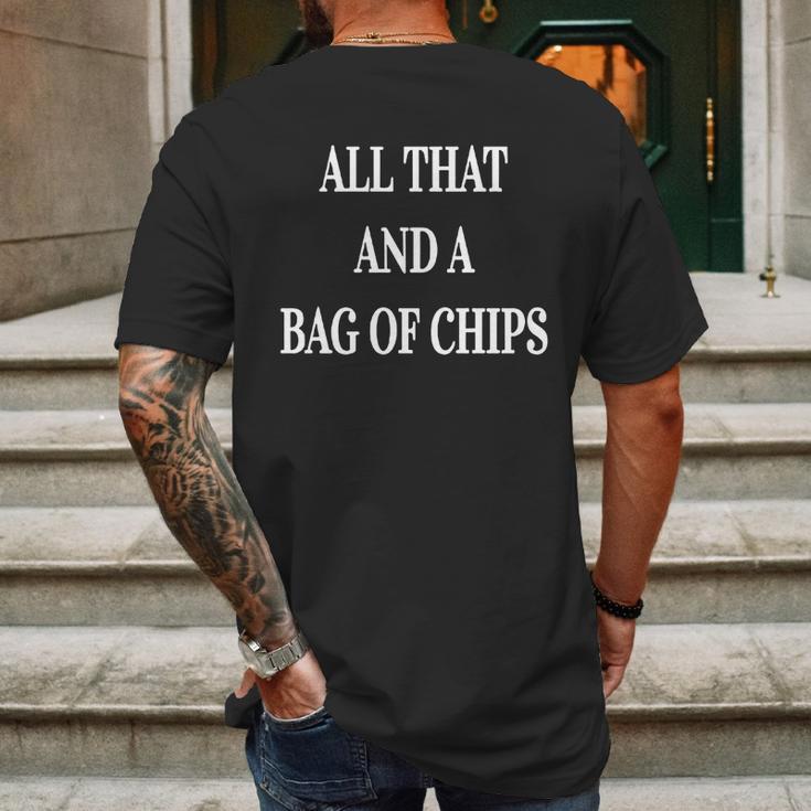 All That And A Bag Of Chips- Funny Food Joke T-Shirt Mens Back Print T-shirt Gifts for Men