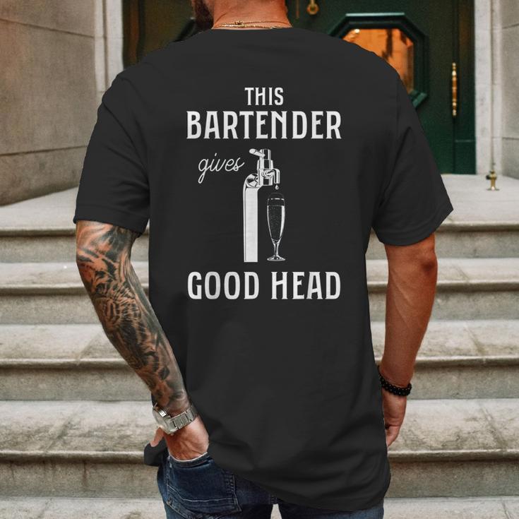 This Bartender Gives Good Head Mens Back Print T-shirt Gifts for Men