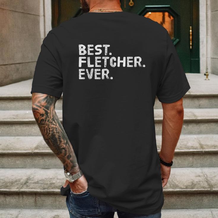 Best Fletcher Ever Funny Personalized Name Mens Back Print T-shirt Gifts for Men