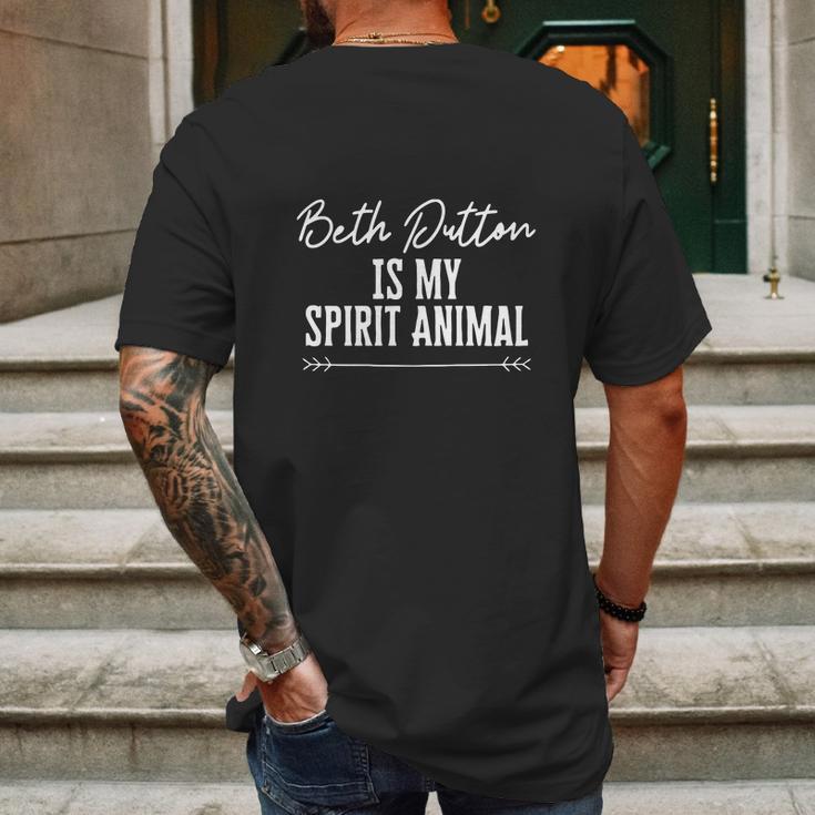 Beth Dutton Is My Spirit Animal Gift Mens Back Print T-shirt Gifts for Men