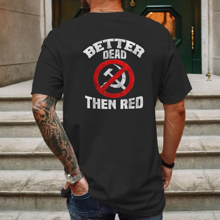 Better Dead Than Red Anti Socialism Anti Communism Mens Back Print T-shirt Gifts for Men