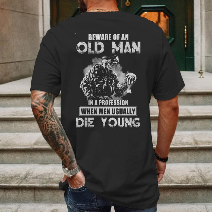 Beware Of An Old Man In A Profession When Men Usually Die Young 2022 Trend Mens Back Print T-shirt Gifts for Men