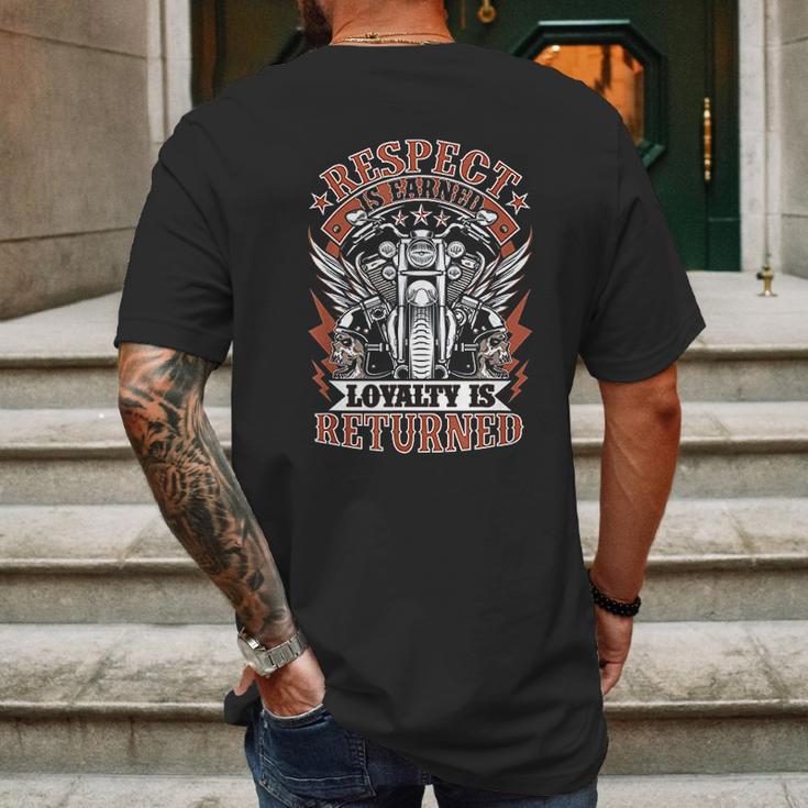 Biker Respect Is Earned Loyalty Is Returned Mens Back Print T-shirt Gifts for Men