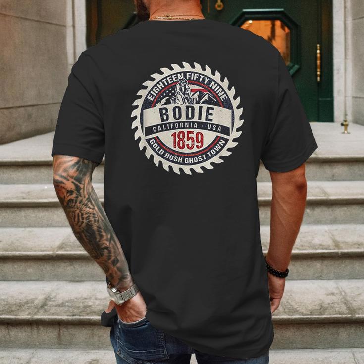 Bodie California 1850 Historic Gold Rush Town Souvenir Gift Mens Back Print T-shirt Gifts for Men